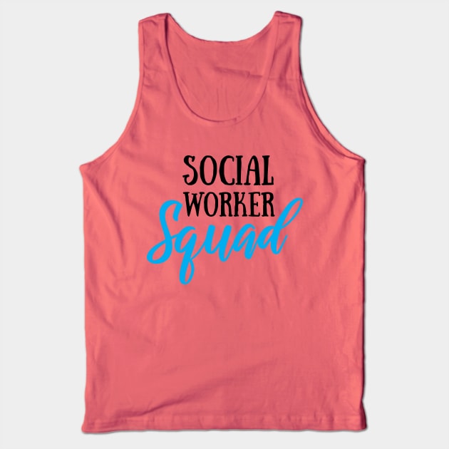 Funny Social Worker Graduation Gift Social Worker Gradution Gift social worker gifts Social Worker Squad Tank Top by Gaming champion